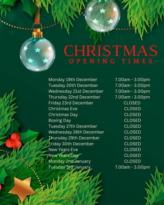 Please see our Christmas trading times.. 
we wish all of our wonderful customers a very merry Christmas and a happy new year. 
Looking forward to seeing you in 2023.